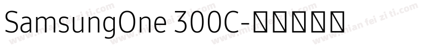 SamsungOne 300C字体转换